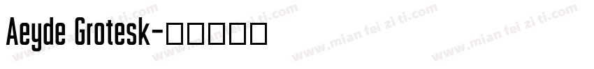 Aeyde Grotesk字体转换